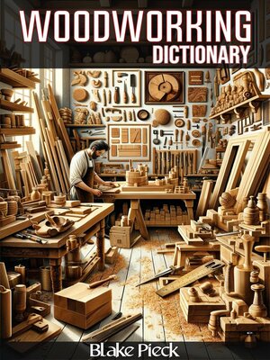 cover image of Woodworking Dictionary